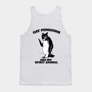 Cat Penguins are My Spirit Animal Tank Top